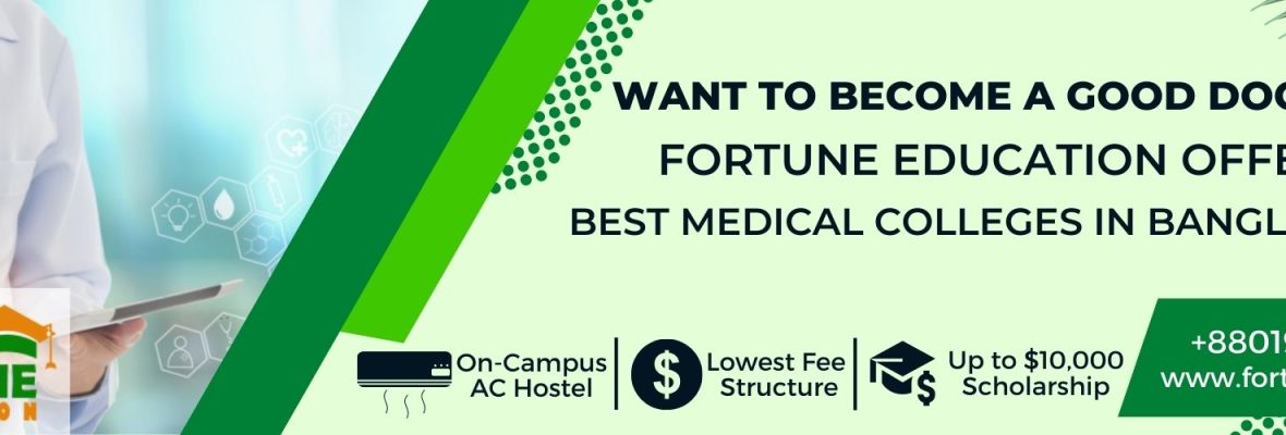 Fortune Education | Offers Best Medical Colleges in Bangladesh